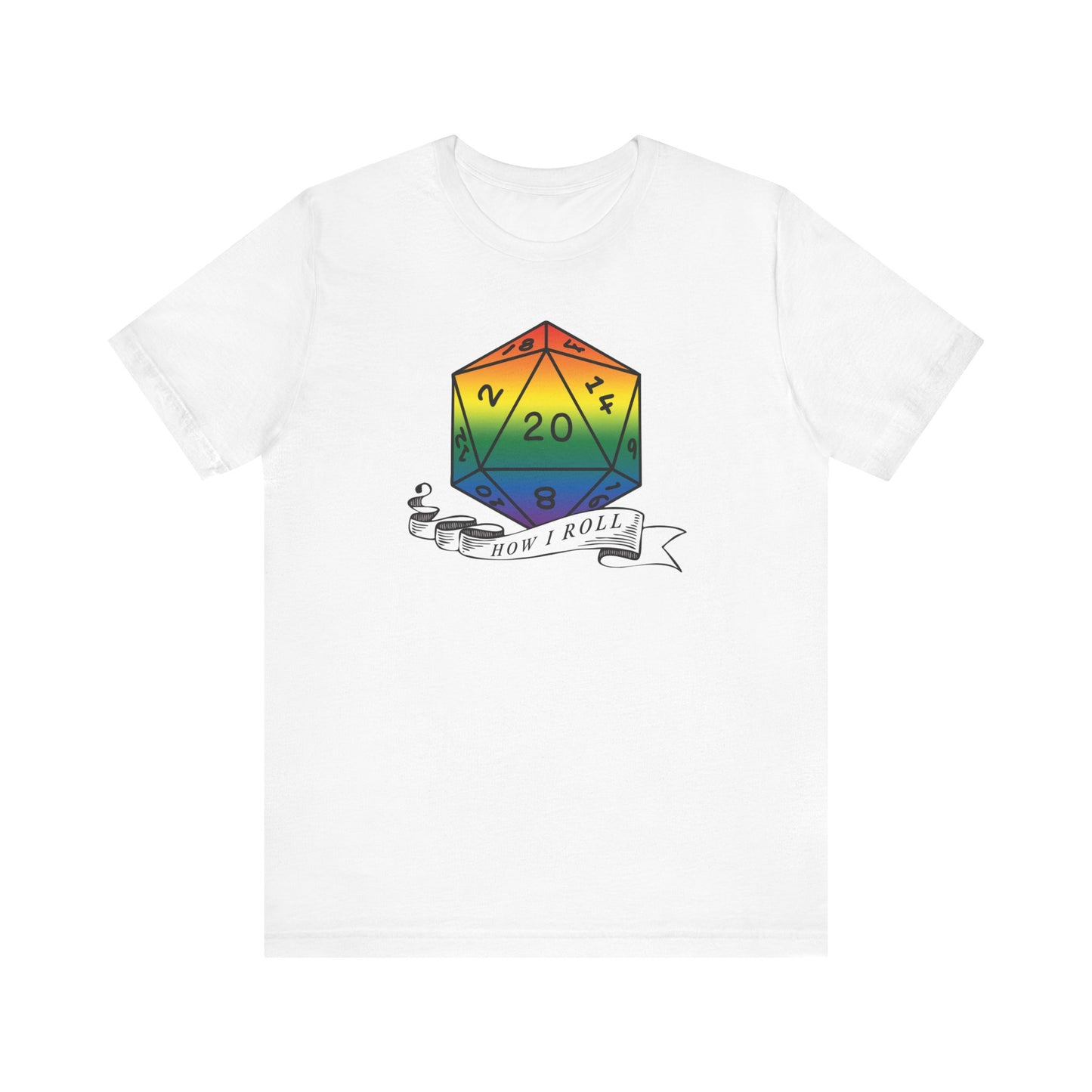 Gay Pride | This Is How I Roll | D20 Pride Unisex T-Shirt