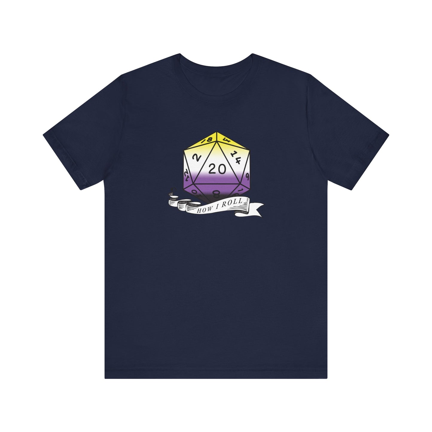 Nerdy Non-Binary, This Is How I Roll Pride Flag D20 Unisex T-Shirt