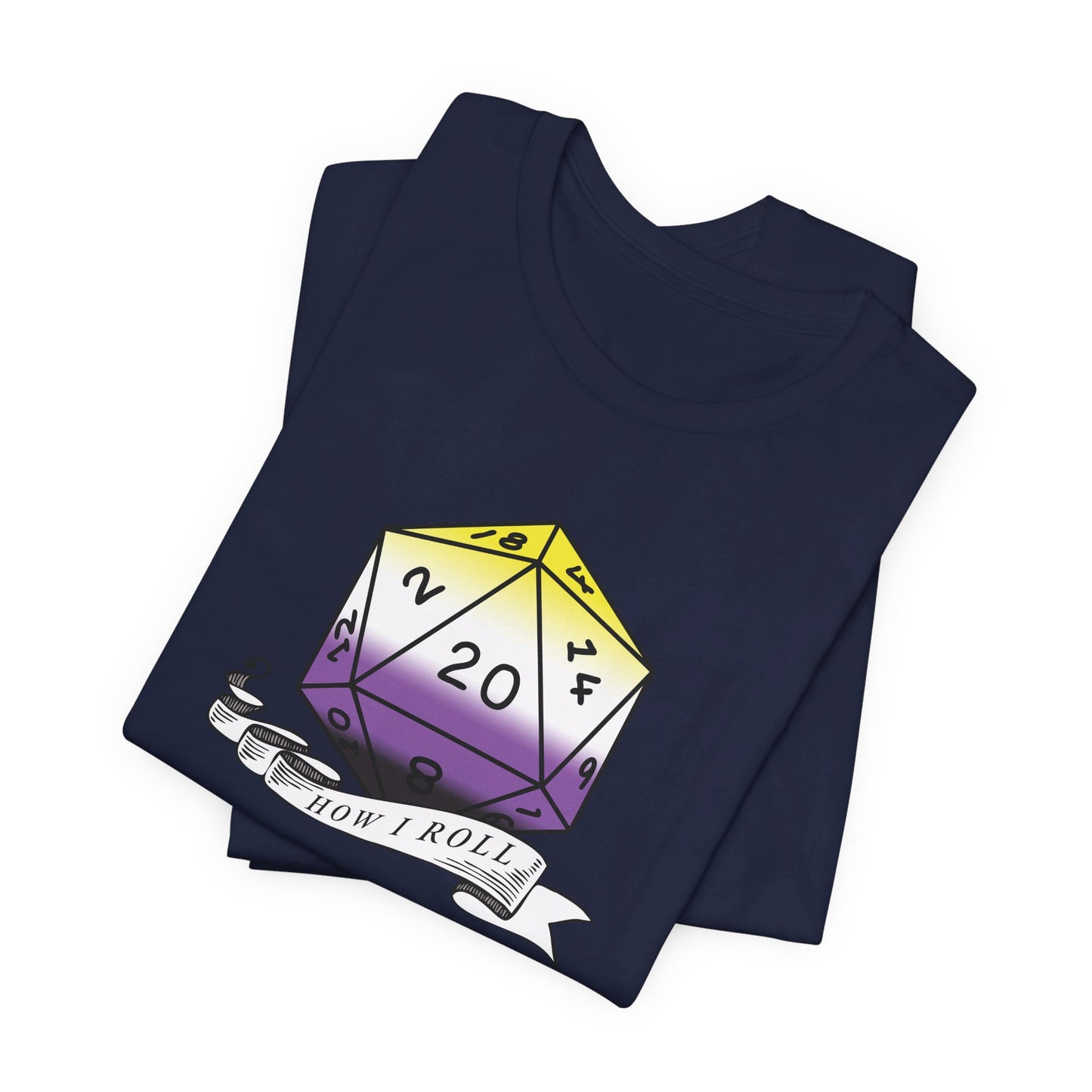 Non-Binary Pride Flag | This Is How I Roll | D20 T-Shirt | Unisex T-Shirt | Nerdy Non-Binary Pride