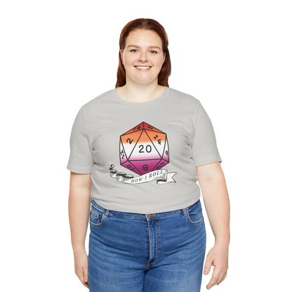 Lesbian Pride | This Is How I Roll | D20 Pride Unisex T-Shirt