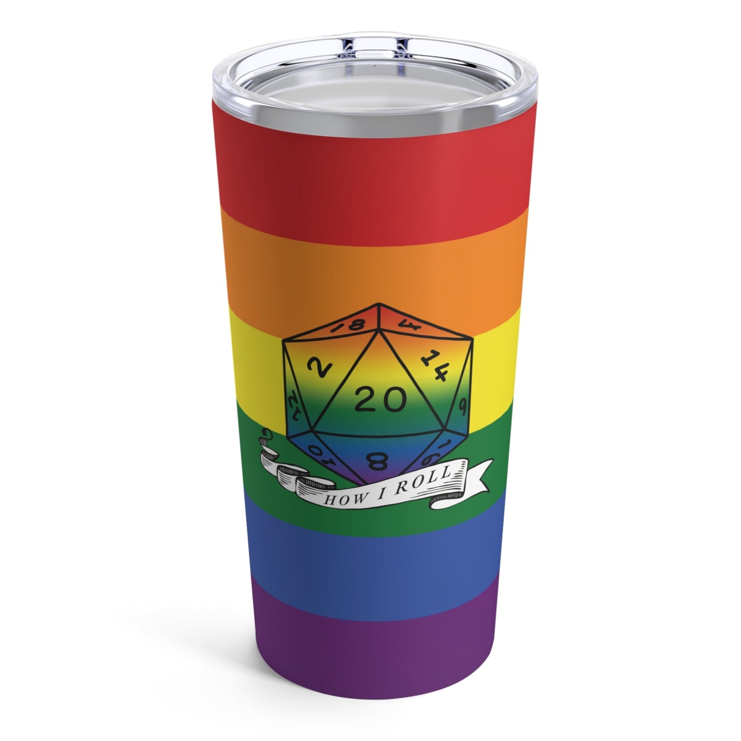 A 20 oz stainless steel tumbler with a multicolored design featuring a rainbow, dice, and the text 'How I Roll'.