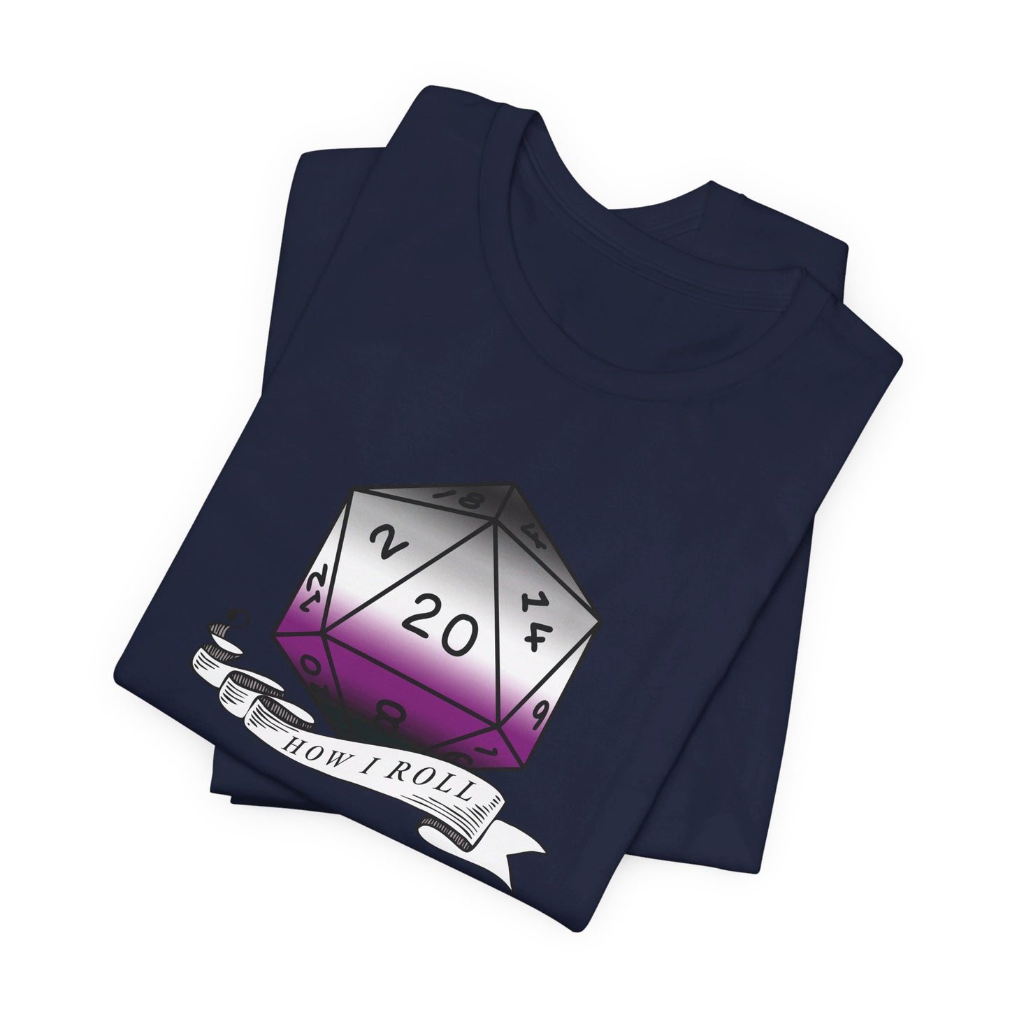 This Is How I Roll | Pride Flag D20 T-Shirt | Unisex T-Shirt | Nerdy Asexual Pride