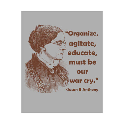 Copy of Inspirational Matte Vertical Posters - Empowerment Wall Art, Feminist Decor, Susan B. Anthony Quote, Motivational Gift, Home Office Wall