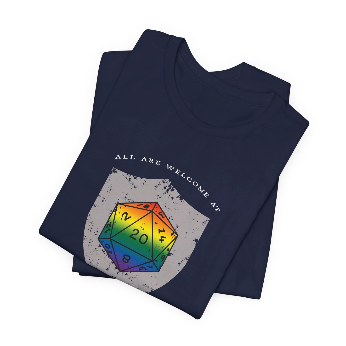 All Are Welcome At My Table | Ally | Game Mater| Dungeon Master | Pride Flag D20 T-Shirt | Unisex T-Shirt | Nerdy Non-Binary Pride