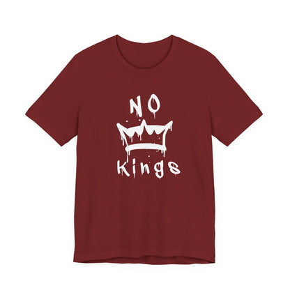 No Kings Unisex T-Shirt - Urban Graphic Tee, Protest Shirt, Activist Top, Political Tee, Rebellion Shirt, Social Justice Clothing