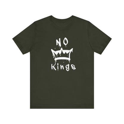 No Kings Unisex T-Shirt - Urban Graphic Tee, Protest Shirt, Activist Top, Political Tee, Rebellion Shirt, Social Justice Clothing