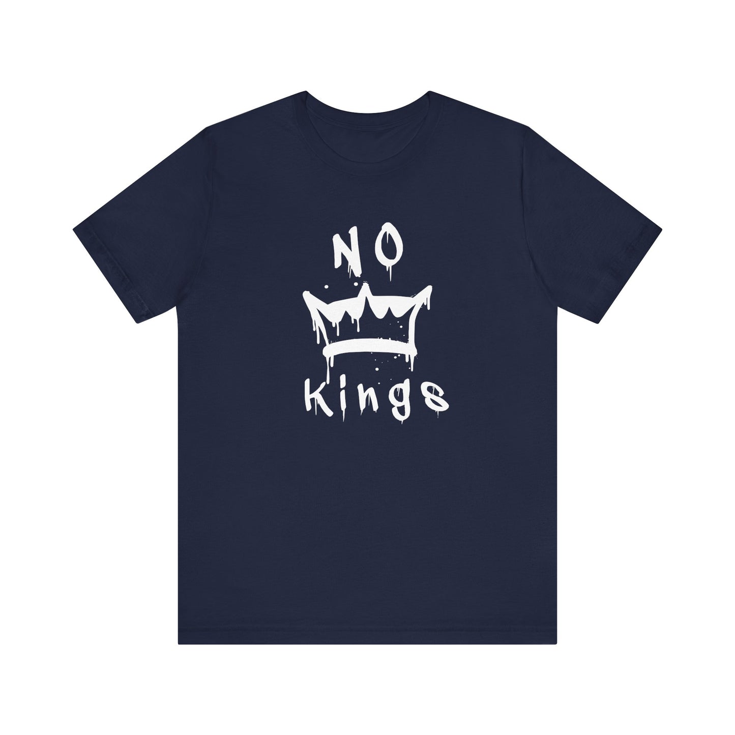 No Kings Unisex T-Shirt - Urban Graphic Tee, Protest Shirt, Activist Top, Political Tee, Rebellion Shirt, Social Justice Clothing