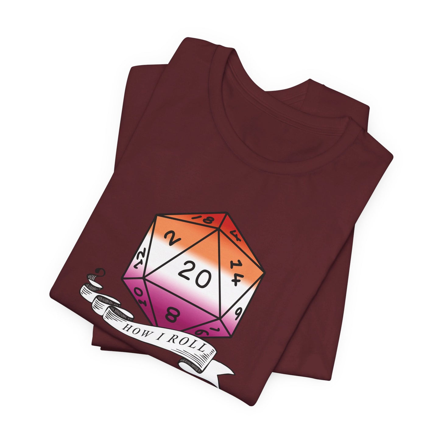 This Is How I Roll | Pride Flag D20 T-Shirt | Unisex T-Shirt | Nerdy Lesbian Pride