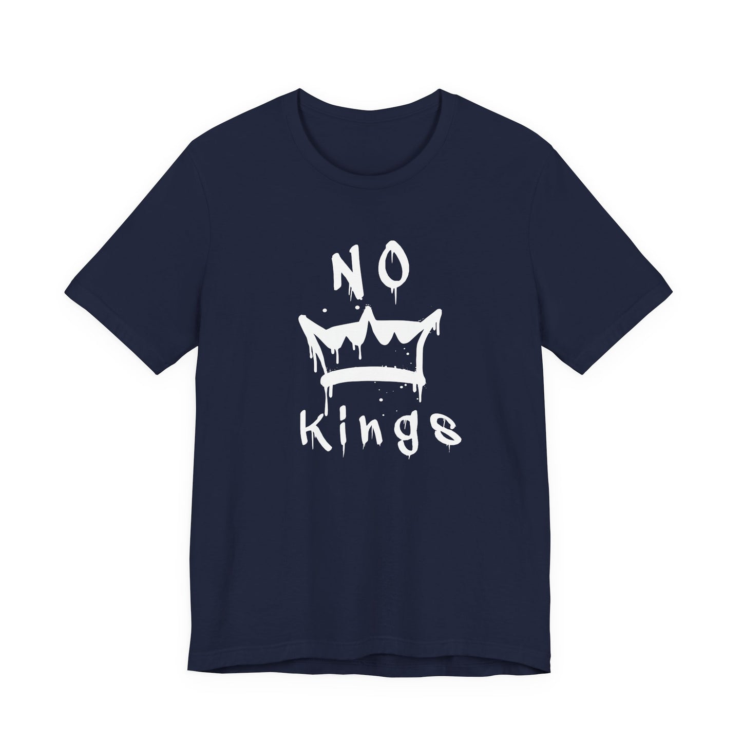 No Kings Unisex T-Shirt - Urban Graphic Tee, Protest Shirt, Activist Top, Political Tee, Rebellion Shirt, Social Justice Clothing