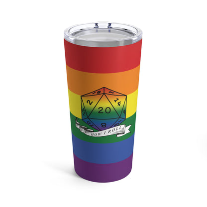 Nerdy Gay Pride Tumbler | How I Roll | 20 oz